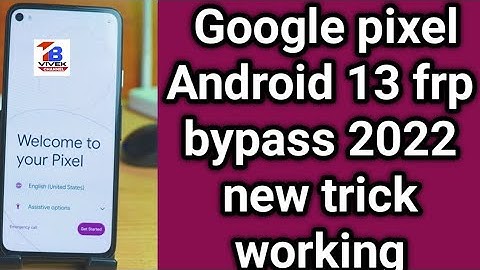 Google Pixel 4/5/6/7 Frp bypass android 13 working 100%  lock bypass Google pixel 4a