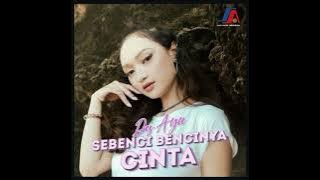 SEBENCI_BENCINYA CINTA _ DES AYU  #audio