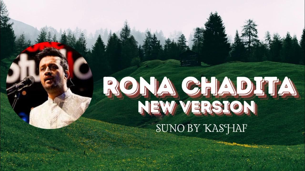 Rona Chadita Atif Aslam Mp3 Song Download Atif Aslam - Rona Chadita | Atif Aslam| New song #atifaslam #song - YouTube