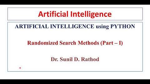 21. AI  using Python- Randomized Search Methods| Iterated Hill Climbing| by Sunil Sir