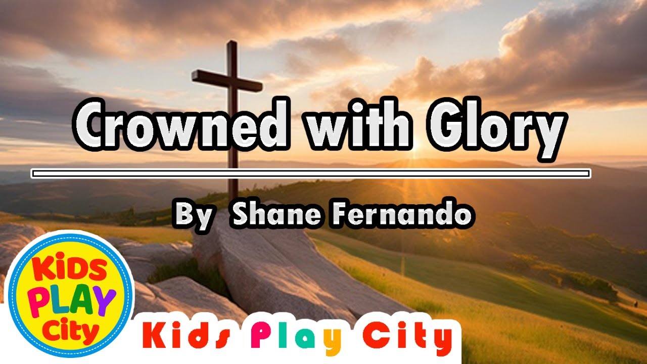 Crowned with Glory: By Shane Fernando : A Worship Anthem of Redemption and Victory | Original Song