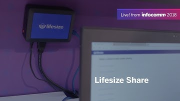 Lifesize Share at InfoComm 2018