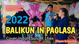 Balikun in Paglasa - Indah Sara X Lhex | Hits Tausug Song | Narhidz Team