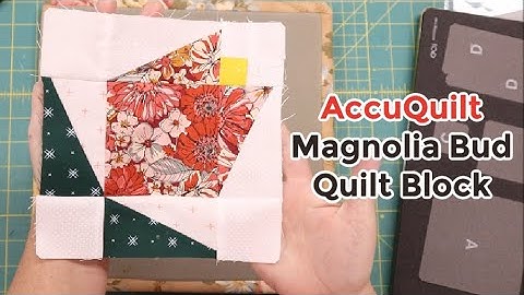 Flower Quilt Block Tutorial using the AccuQuilt