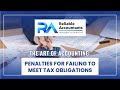 Penalties for Failing to Meet Tax Obligations