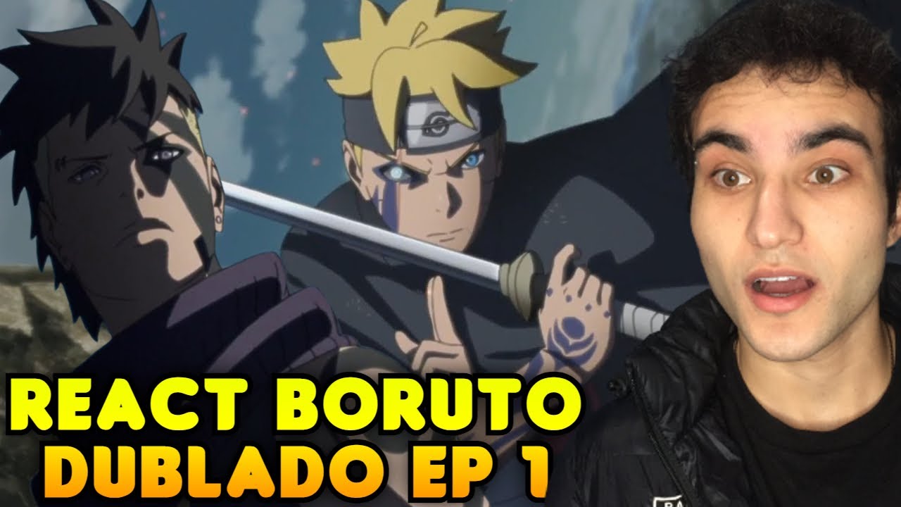 DUBLAGEM DE BORUTO FICOU BOA? - React / Análise Boruto EP 1