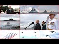 Russian Navy Day Military Parade in St. Petersburg 2022: Full Parede - День Военно-Морского Флота