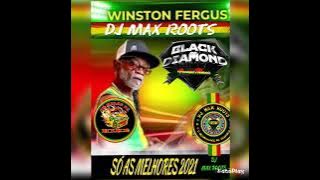 AS MELHORES DE WINSTON FERGUS maxroots04@gmail.com
