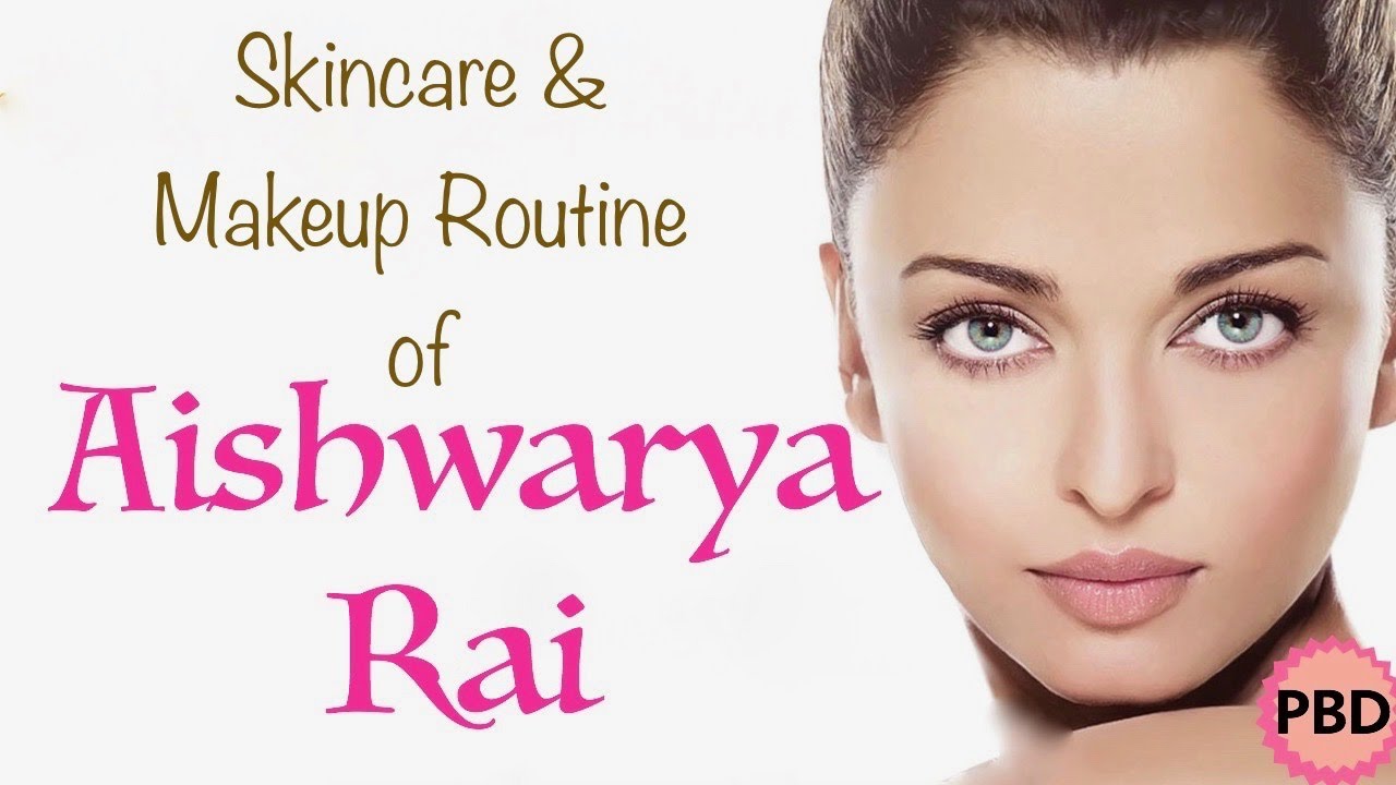 Aishwarya Rai’s skin,hair,body and makeup secrets I JYOT RANDHAWA