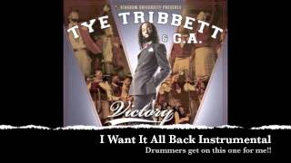 Tye Tribbett - I Want It All Back Instrumental - Dahv chords