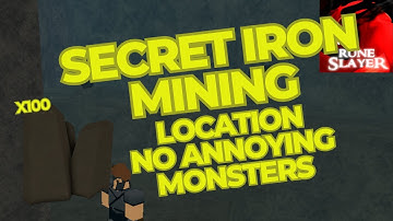 Secret Iron Ore Mining Location No Annoying Monsters Rune Slayer Roblox