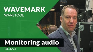 Wavetool audio monitoring - SHURE na ISE 2023