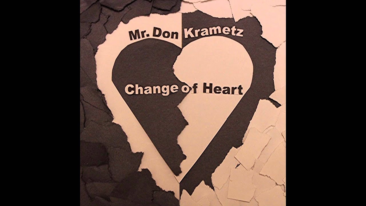 Change of Heart YouTube
