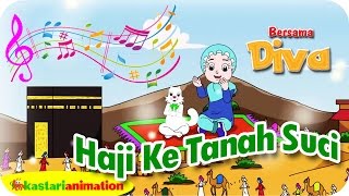 HAJI KE TANAH SUCI - Lagu Anak Indonesia - HD | Kastari Animation Official