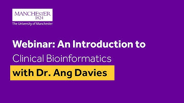 Webinar: An Introduction to Clinical Bioinformatics