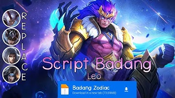 Script Skin Badang Zodiac - Leo No Password | Full Effect Voice | Patch Terbaru