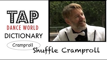 Tap Dance Dictionary / SHUFFLE CRAMPROLL / Nauka tańca stepowania   Claquettes Tutoriel Tutorial TDW