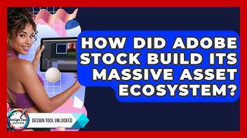 How Did Adobe Stock Build Its Massive Asset Ecosystem? - Design Tool Unlocked