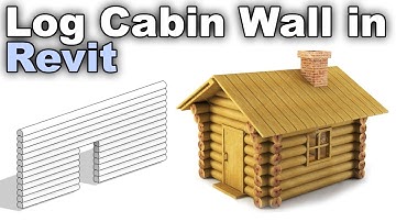 Log Cabin Wall in Revit Tutorial [Complex Revit Walls]