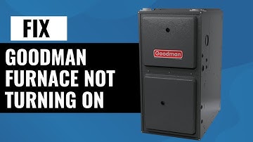 How To Fix Goodman Furnace Not Turning On | Easy Troubleshooting Tips!