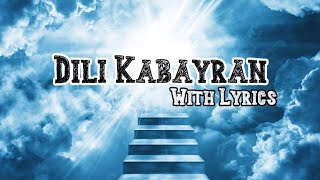 Dili Kabayran With Lyrics #bestchristianworshipsongs #christianmusic 