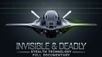 Stealth Technology: Invisible And Deadly | Full Documentary