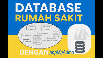 Membuat Database dari ERD dengan phpMyAdmin & SQL