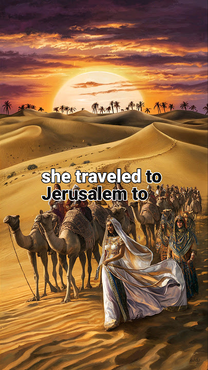 The Queen Who Met Prophet Solomon: The Untold Story of Bilqis