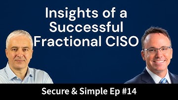 The Journey and Insights of a Successful Fractional CISO | Interview with Terry Ziemniak | EP 14