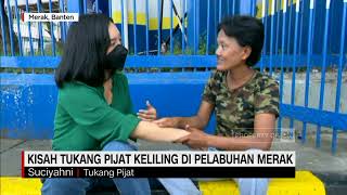 Tukang Pijat Keliling Raup Cuan di Tengah Kepadatan Pelabuhan Merak