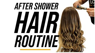 After Shower Hair Routine