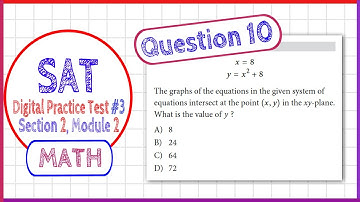 Question 10 in SAT Digital Practice Test #3, MATH Section 2 Module 2