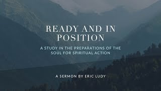 Eric Ludy - Ready and in Position (Sermon)
Eric Ludy - Ready and in Position (Sermon) Eric Ludy - Ready and in Position (Sermon)