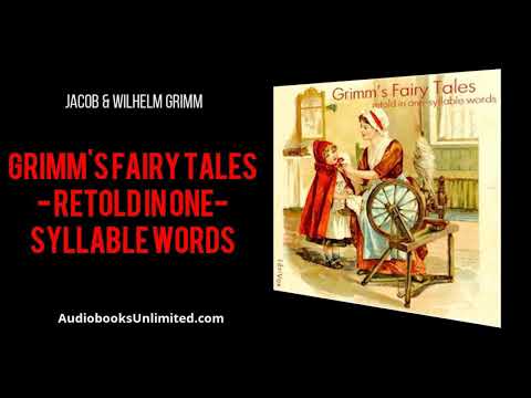 Grimm's Fairy Tales - Retold in One-Syllable Words Audiobook