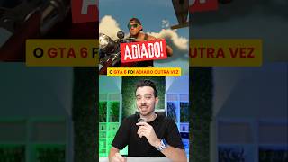 O GTA 6 voltou a ser adiado 😭 mas temos novas data! #gta6 #gtavi #grandtheftauto #rockstargames