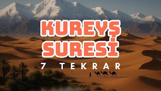 Kureyş Suresi 7 Tekrar Kolay Ezberle | Abdullah Altun |