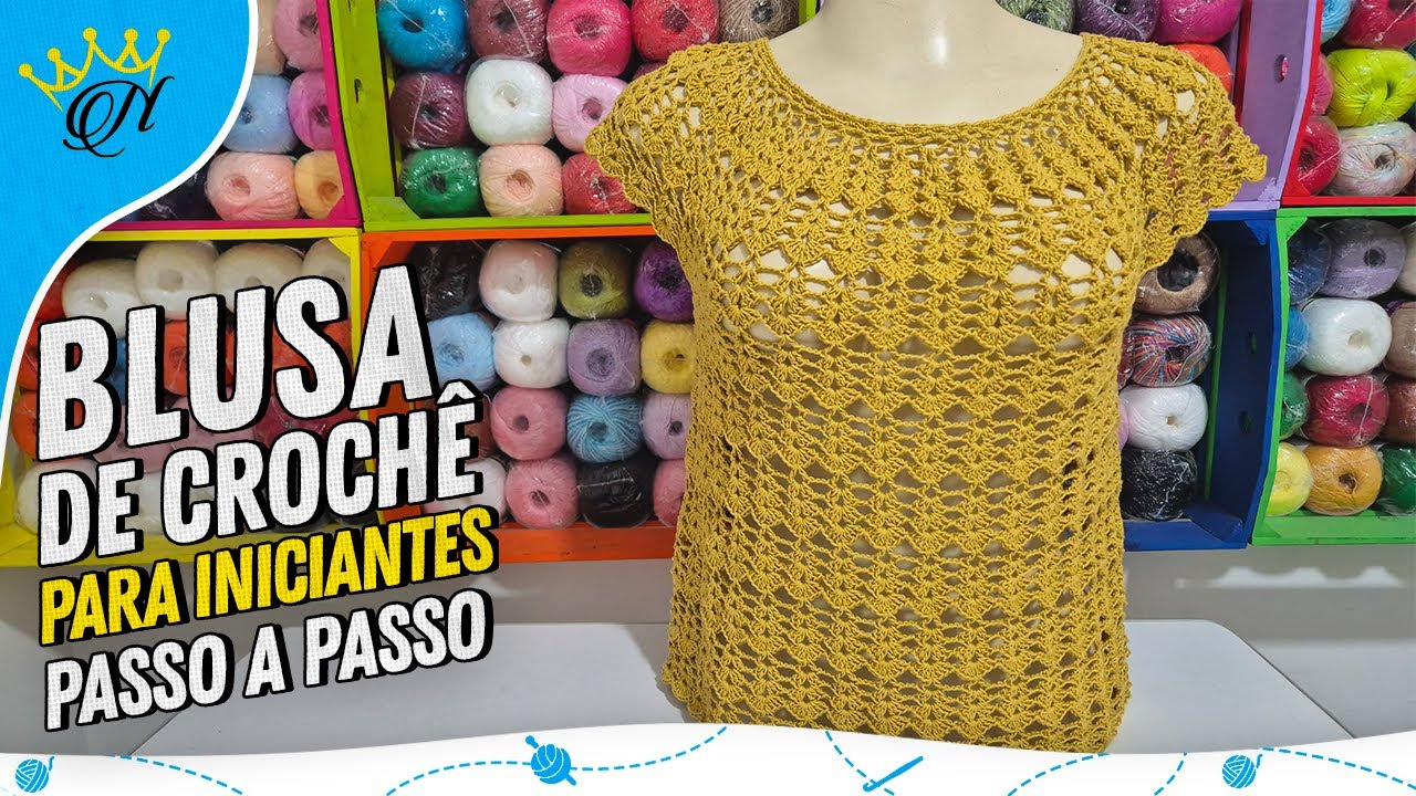 Blusa de Crochê para Iniciante -Passo a Passo Prof. Neddy Ghusmam