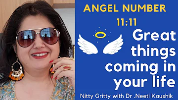 Angel Numbers 11:11 (Expect To Receive Miracles by Universe )