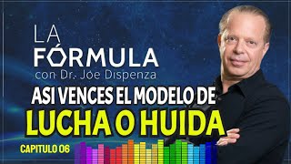 ASI TE SALES DEL MODO DE SUPERVIVENCIA | LA FÓRMULA DR JOE DISPENZA | EP 06