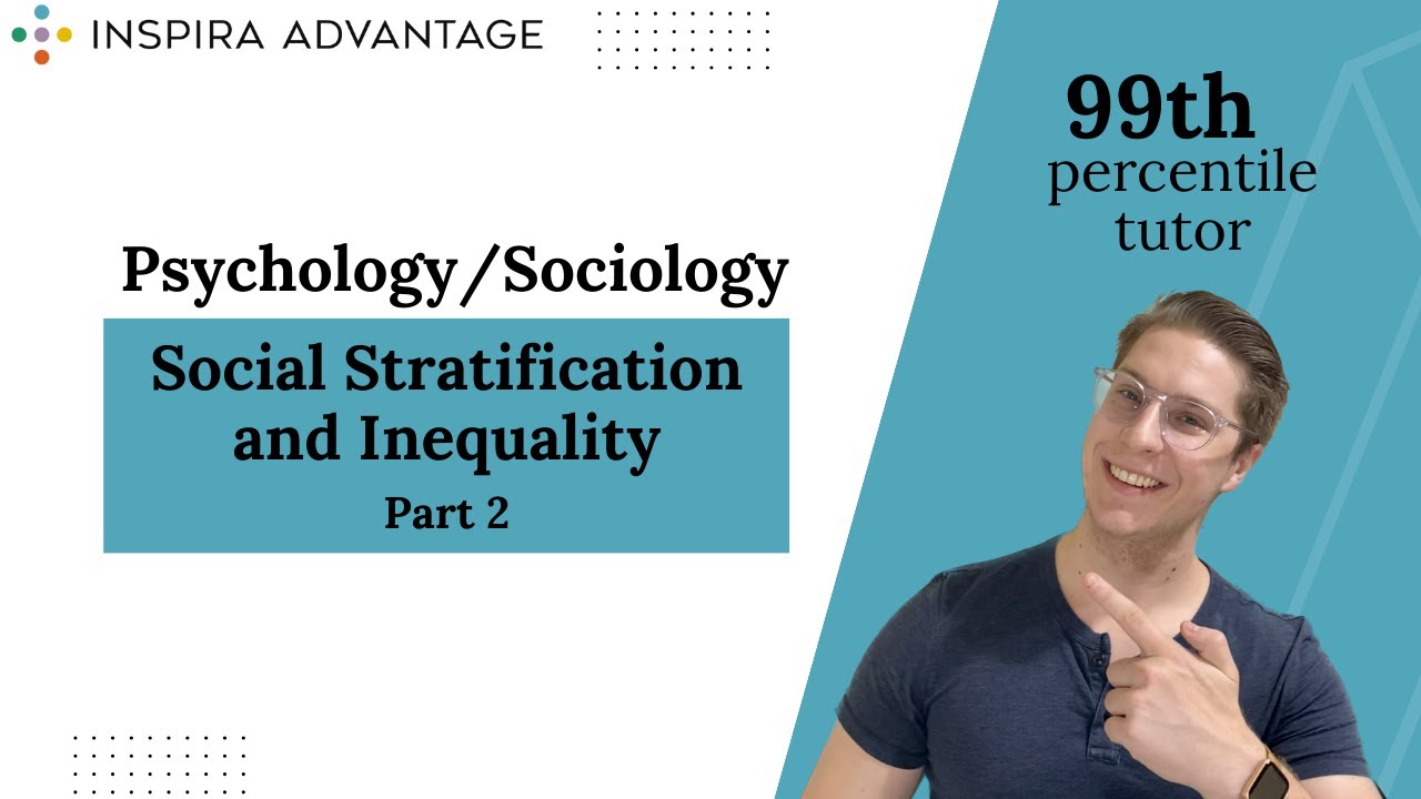 Psychology/Sociology: Social Stratification and Inequality - Part 2 | MCAT Crash Course