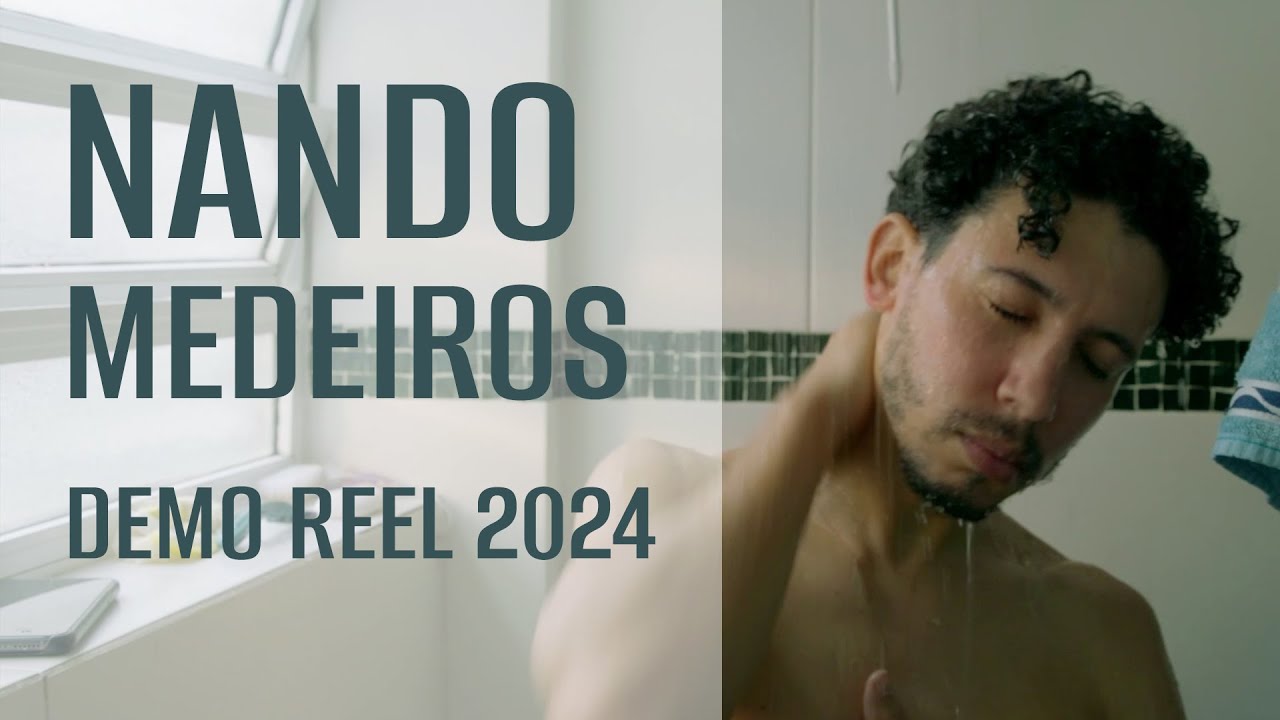 Demo Reel - Nando Medeiros