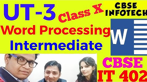CBSE Class X Word Processing (Intermediate) - IT 402