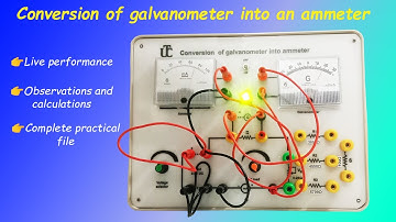 Conversion Of Galvanometer Into an Ammeter Experiment
