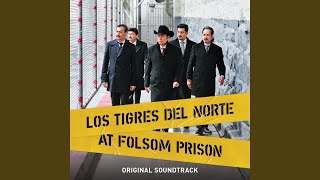 Video thumbnail of "Los Tigres Del Norte - La Bala (Live At Folsom Prison)"
