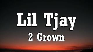 Lil Tjay - 2 Grown (Lyrics) Ft. The Kid Laroi