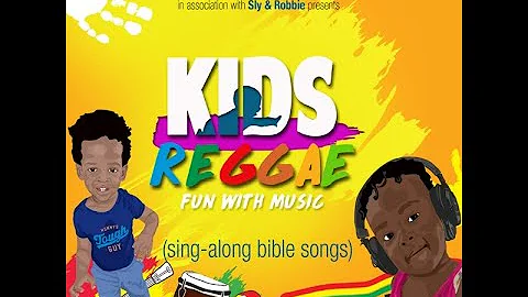KIDS REGGAE -- JACOB LADDER - ROREY BAKER WITH SLY...