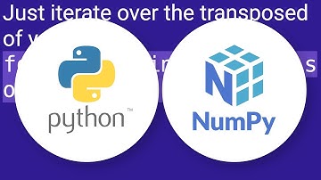 Numpy how to iterate over columns of array?