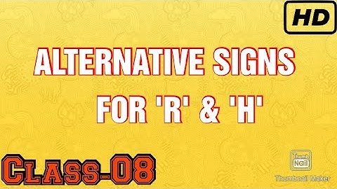 Chapter-4|Alternative Signs for H and R