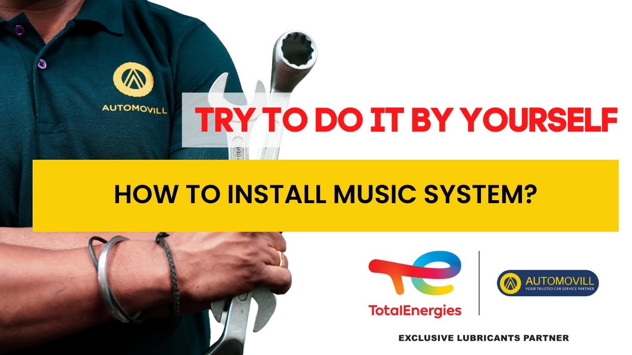 HOW TO INSTALL MUSIC SYSTEM music System Installation Automovill
