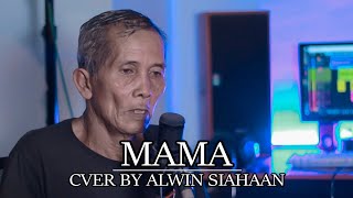 Mama   eddy Silitonga  Cover By Alwin Siahaan